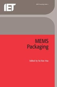 Title: MEMS Packaging, Author: Tai-Ran Hsu