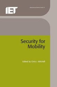 Title: Security for Mobility, Author: Chris J. Mitchell