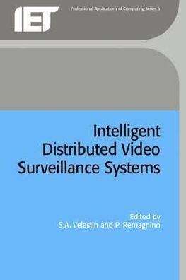 Intelligent Distributed Video Surveillance Systems