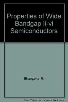 Properties of Wide Bandgap li-vi Semiconductors