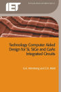 Technology Computer Aided Design for Si, SiGe and GaAs Integrated Circuits