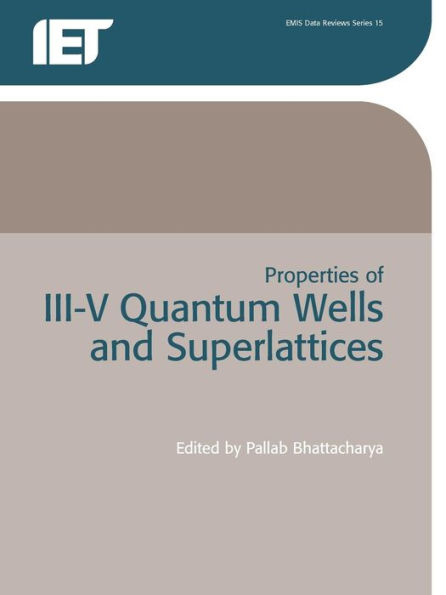 Properties of Iii-v Quantum Wells and Superlattices