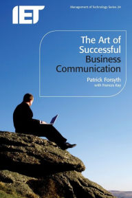 Title: The Art of Successful Business Communication, Author: Patrick Forsyth