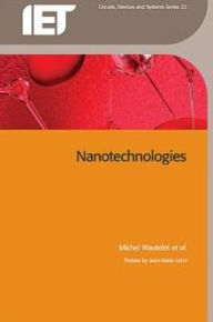 Title: Nanotechnologies / Edition 2, Author: Michel Wautelet