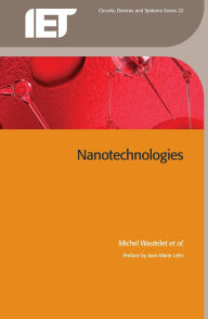 Title: Nanotechnologies / Edition 2, Author: Michel Wautelet
