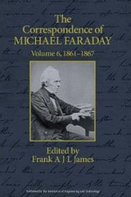 Title: The Correspondence of Michael Faraday, Author: Frank James