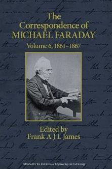 The Correspondence of Michael Faraday: 1860-1867