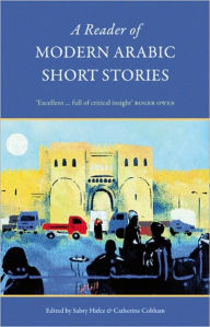Title: A Reader Of Modern Arabic Short Stories, Author: Sabry Hafez