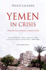 Yemen in Crisis: Autocracy, Neo-Liberalism and the Disintegration of a State