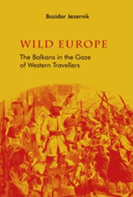 Title: Wild Europe, Author: Bozidar Jezermik