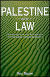 Title: Palestine and the Law: Guidelines for the Resolution of the Arab-Israeli, Author: Musa Mazzawi