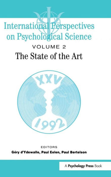 International Perspectives On Psychological Science, II: The State of the Art / Edition 1