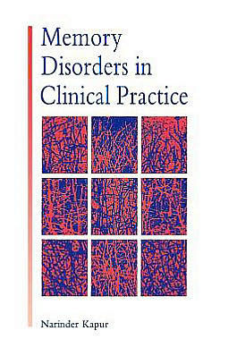 Memory Disorders in Clinical Practice