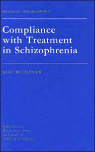 Title: Compliance With Treatment In Schizophrenia, Author: Alec Buchanan