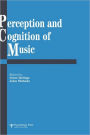 Perception And Cognition Of Music / Edition 1