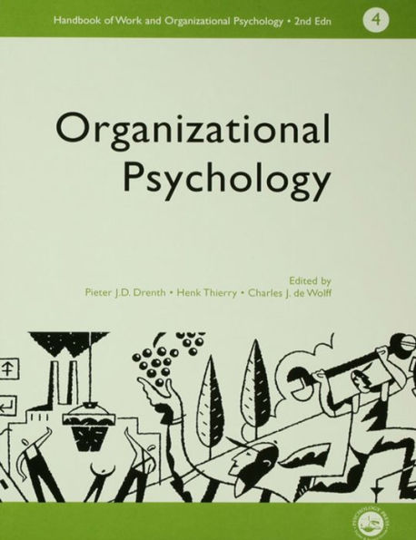 A Handbook of Work and Organizational Psychology: Volume 4: Organizational Psychology / Edition 1