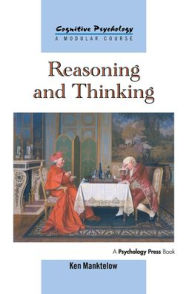 Title: Reasoning and Thinking, Author: K.I. Manktelow
