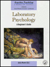 Title: Laboratory Psychology: A Beginner's Guide / Edition 1, Author: Julia Nunn