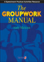 The Groupwork Manual