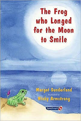 The Frog Who Longed for the Moon to Smile: A Story for Children Who Yearn for Someone They Love