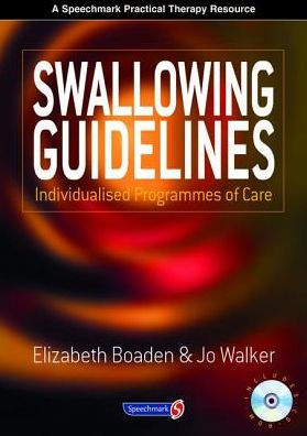 Swallowing Guidelines: Individualised Programmes of Care