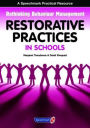 Restorative Practices in Schools