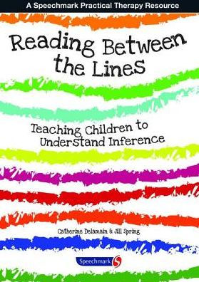 Reading Between the Lines: Understanding Inference / Edition 1