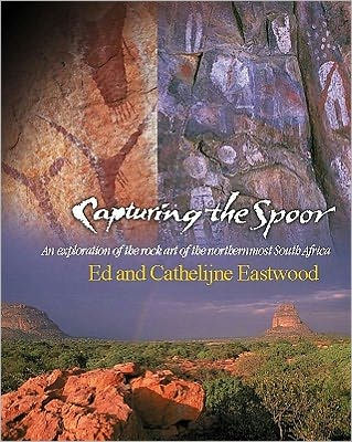 Capturing the Spoor: An Exploration of the Rock Art of the Northernmost South Africa