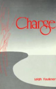 Title: Charge, Author: Leigh Faulkner