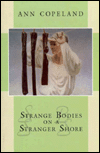 Strange Bodies on a Stranger Shore