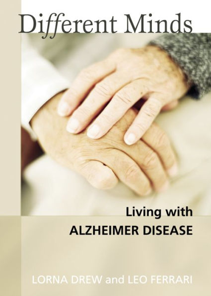 Different Minds: Living with Alzheimer Disease