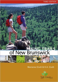 Title: Hiking Trails of New Brunswick, Author: Marianne Eiselt