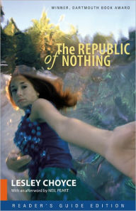 Title: The Republic of Nothing: Reader's Guide Edition, Author: Lesley Choyce