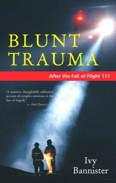 Blunt Trauma: After the Fall of Flight 111