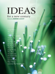 Title: Ideas for a New Century, Author: Bernie Lucht