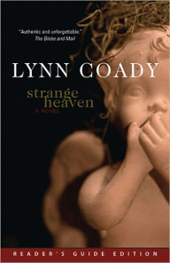 Title: Strange Heaven, Author: Lynn Coady