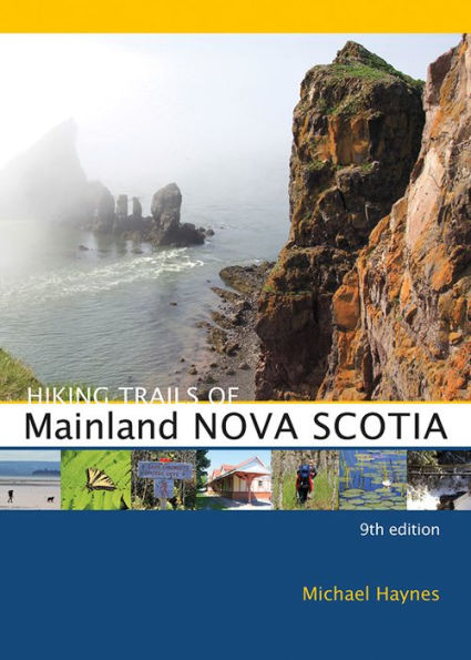 Hiking Trails of Mainland Nova Scotia, 9th Edition