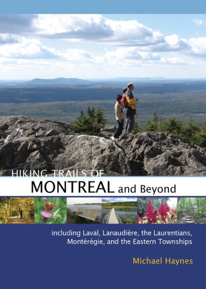 Hiking Trails of Montrï¿½al and Beyond