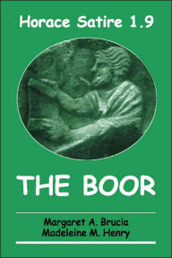 Title: Horace Satire 1.9: The Boor / Edition 1, Author: Horace