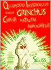 Title: Quomodo Invidiosulus Nomine Grinchus Christi Natalem Abrogaverit (How the Grinch Stole Christmas!), Author: Dr. Seuss