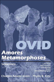 Title: Ovid: Amores Metamorphoses Selections / Edition 2, Author: Ovid