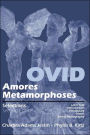 Ovid: Amores Metamorphoses Selections / Edition 2