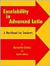Title: Excelability in Advanced Latin, Author: Marianthe DuBose