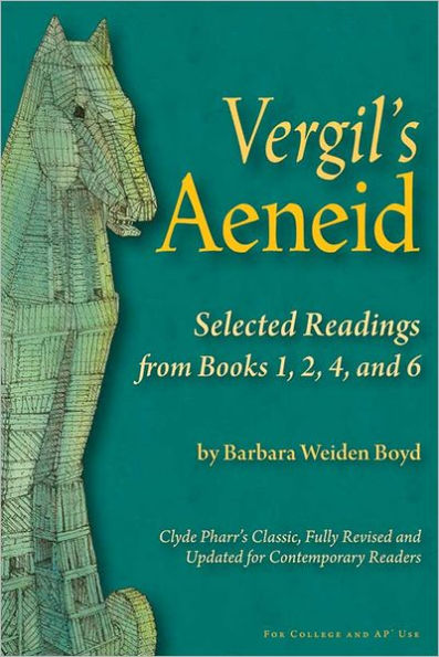 Vergil's Aeneid: Selected Readings from Books 1, 2, 4, and 6