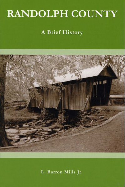 Randolph County: A Brief History