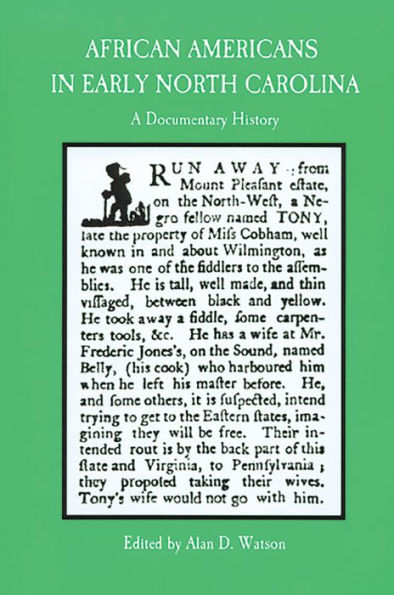 African Americans in Early North Carolina: A Documentary History