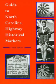 Title: Guide to North Carolina Highway Historical Markers, Author: Michael Hill
