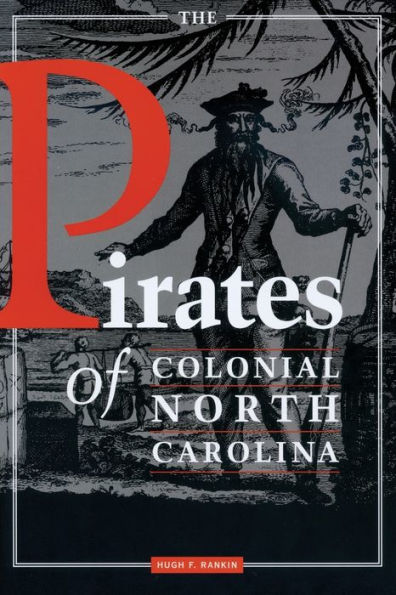 The Pirates of Colonial North Carolina