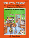 Title: What's News?: High Interest, Skills-Based Activities to Strengthen Reading Interest and Global Awareness, Author: Dorothy Michener