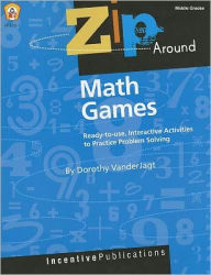 Title: Zip Around Games Math, Author: Dorothy VanderJagt